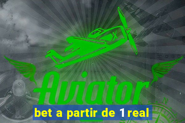 bet a partir de 1 real